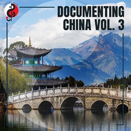 Imagen de portada para Documenting China, Vol.3