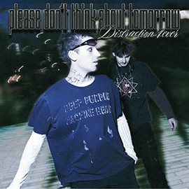 Cover image for Please Don't Think About Tomorrow