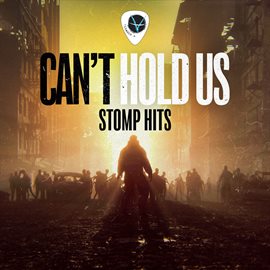 Cover image for Can't Hold Us - Stomp Hits