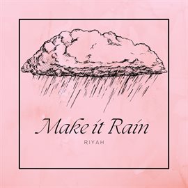 Cover image for Make It Rain