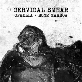 Cover image for Ophelia & Bone Marrow