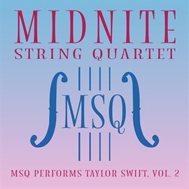 Cover image for MSQ Performs Taylor Swift, Vol. 2