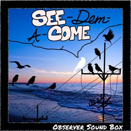 Cover image for See-Dem-A-Come