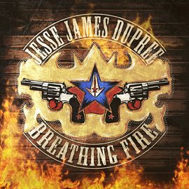 Cover image for Jesse James Dupree: Breathing Fire