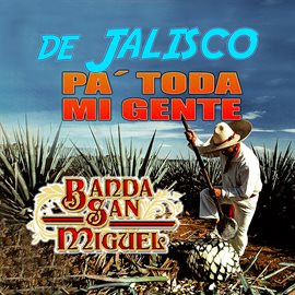 Cover image for De Jalisco Pa' Toda Mi Gente