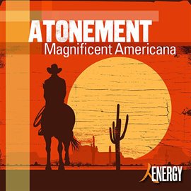 Cover image for ATONEMENT - Magnificent Americana