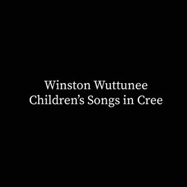 Cover image for Children's Songs In Cree