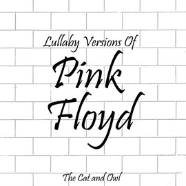 Cover image for Lullaby Versions of Pink Floyd