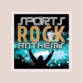 Imagen de portada para Sports Rock Anthems