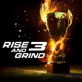 Cover image for Rise and Grind 3