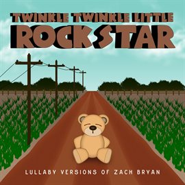 Cover image for Lullaby Versions of Zach Bryan