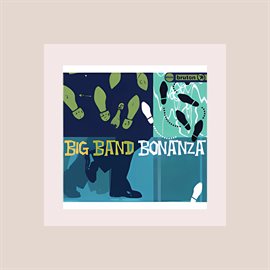 Imagen de portada para Big Band Bonanza