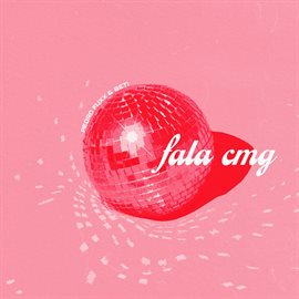 Imagen de portada para "fala cmg"