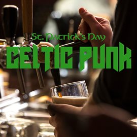 Cover image for St. Patrick's Day Celtic Punk