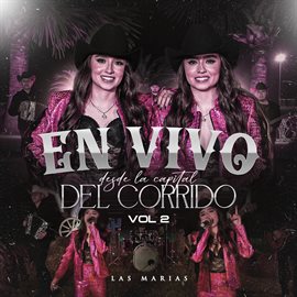 Cover image for Desde La Capital Del Corrido, Vol. 2