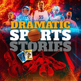 Imagen de portada para Dramatic Sports Stories
