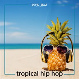 Cover image for Tropical Hip Hop