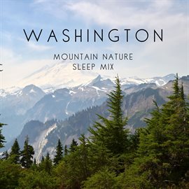 Cover image for Washington Mountain Nature Sleep
