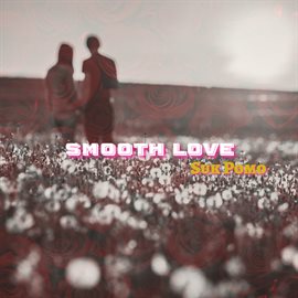 Cover image for Smooth Love