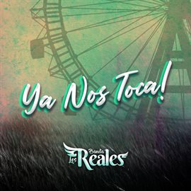 Cover image for Ya Nos Toca