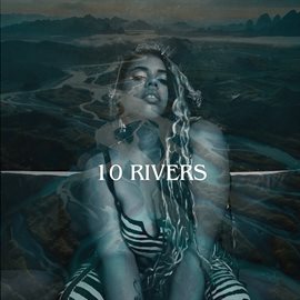 Cover image for 10 Rivers