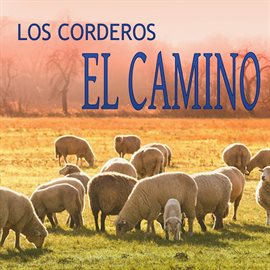 Cover image for Los Corderos El Camino