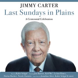 Cover image for Last Sundays in Plains: A Centennial Celebration