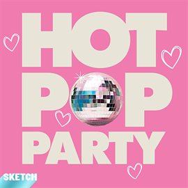 Cover image for Hot Pop Party