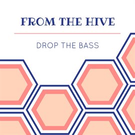 Cover image for From The Hive