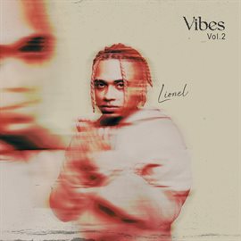 Cover image for Lionel Vibes, Vol. 2