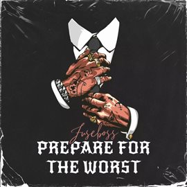 Cover image for Prepare For The Worst