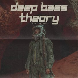 Cover image for Deep Bass Theory