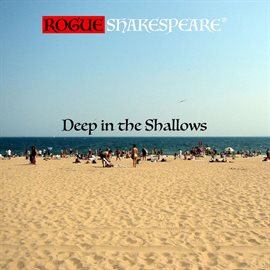 Deep In The Shallows