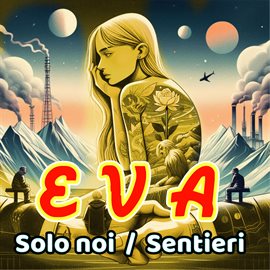 Solo Noi / Sentieri