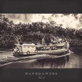 Cover image for Navegantes, Vol.2