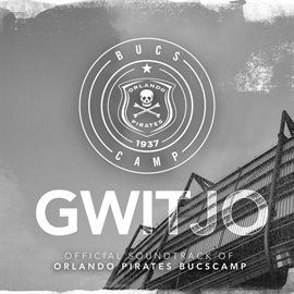 Cover image for Orlando Pirates Bucscamp Gwitjo