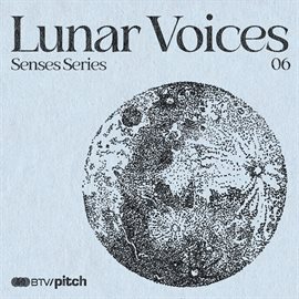 Imagen de portada para Senses Series: Lunar Voices