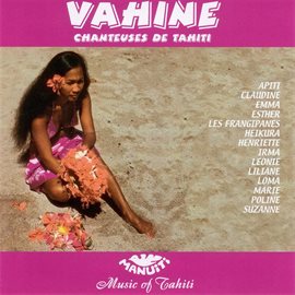 Cover image for Vahine Chanteuses De Tahiti