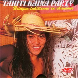 Cover image for Tahiti Kaina Party