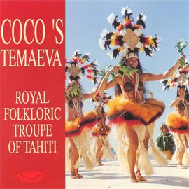 Cover image for Coco's Temaeva - Tahiti Ethnic Chants And Percussion Drums