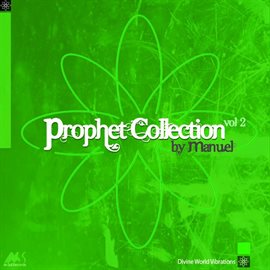 Cover image for Prophet Collection, Vol. 2 (Divine World Vibrations)