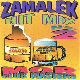 Imagen de portada para Zamalek Hit Mix, Vol. 2