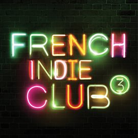 Cover image for French Indie Club 3