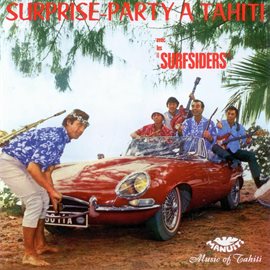 Cover image for Surprise Party A Tahiti Avec Les Surfsiders