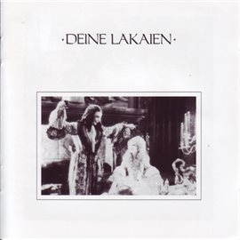 Cover image for Deine Lakaien