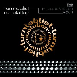 Cover image for Turntablist Revolution - ITF World DJ Compilation Album, Vol.1