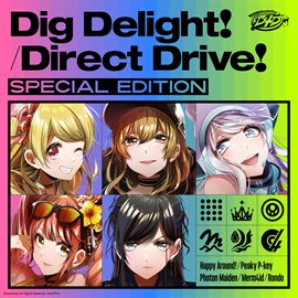 Cover image for Dig Delight!／direct Drive! Special Edition