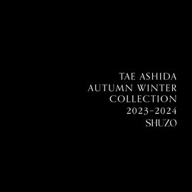 Imagen de portada para TAE ASHIDA AUTUMN WINTER COLLECTION 2023-2024