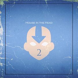 Cover image for House in the Head, Vol. 2