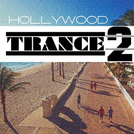 Imagen de portada para Hollywood Trance, Vol. 2